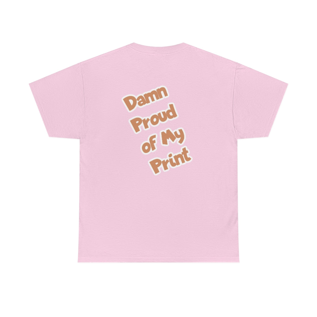 Proud Heavy Cotton Tee