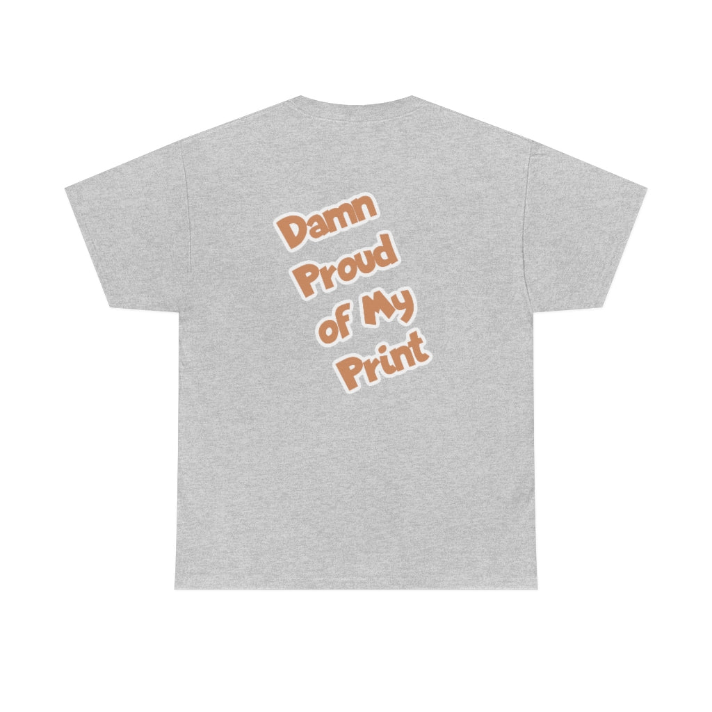 Proud Heavy Cotton Tee